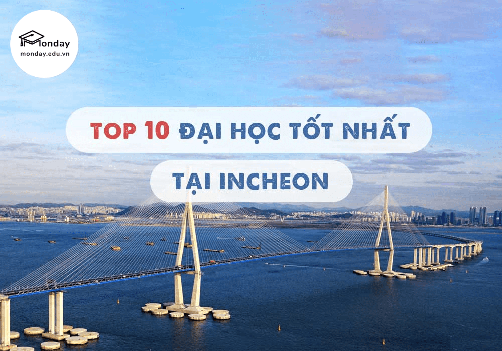 Top 10 trường đại học tốt nhất Incheon