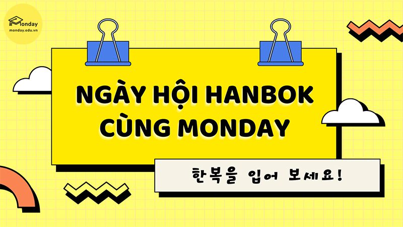 Ngày hội Hanbok cùng Monday