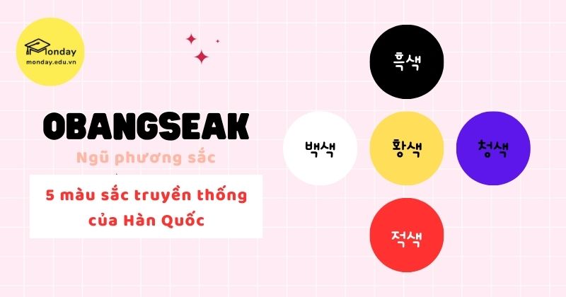 Obangseak - năm màu sắc truyền thống của Hàn Quốc