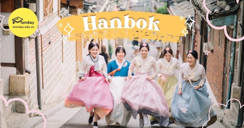 Trang phục truyền thống Hanbok Hàn Quốc
